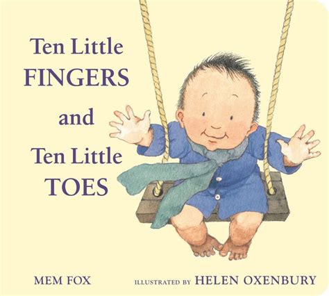 Read Online Ten Little Fingers And Ten Little Toes By Mem Fox