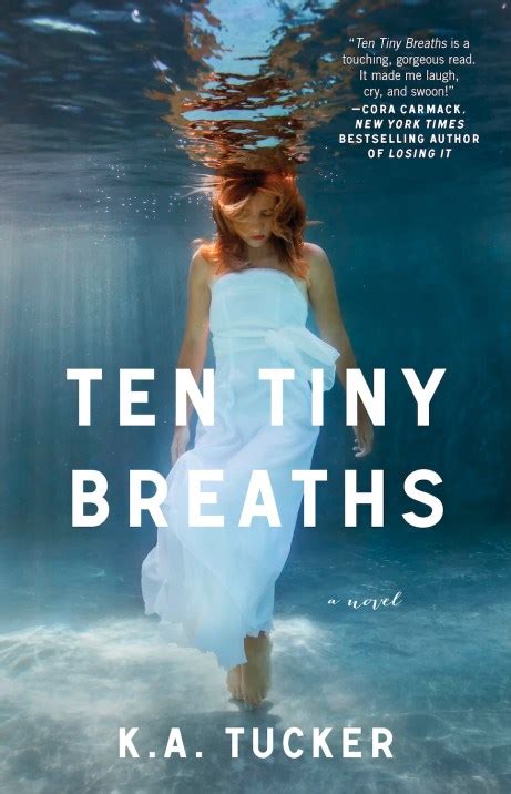 Download Ten Tiny Breaths Ten Tiny Breaths 1 By Ka Tucker
