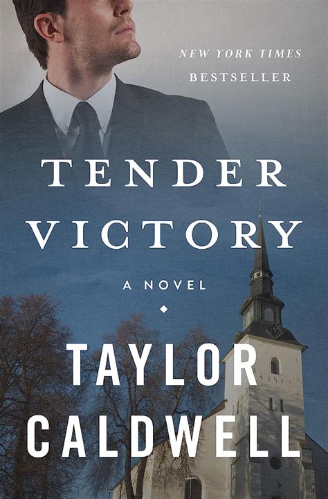 Download Tender Victory A Novel By Taylor Caldwell
