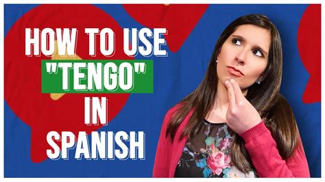 Tengo Phrases How to use Tengo in Spanish