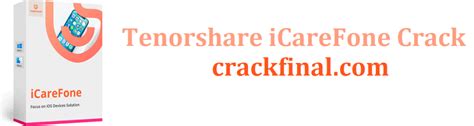 Tenorshare iCareFone 8.6.4.5 Crack & License Key 2023 Free Download