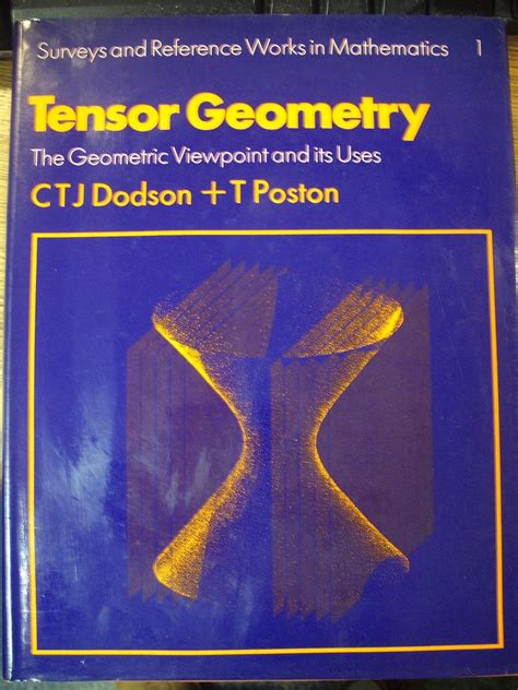 Tensor Geometry The Geometric Viewpoint And Its Us