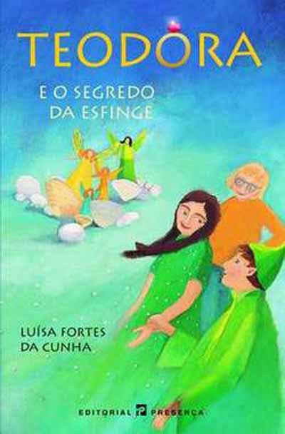 Read Online Teodora E O Segredo Da Esfinge By Lusa Fortes Da Cunha