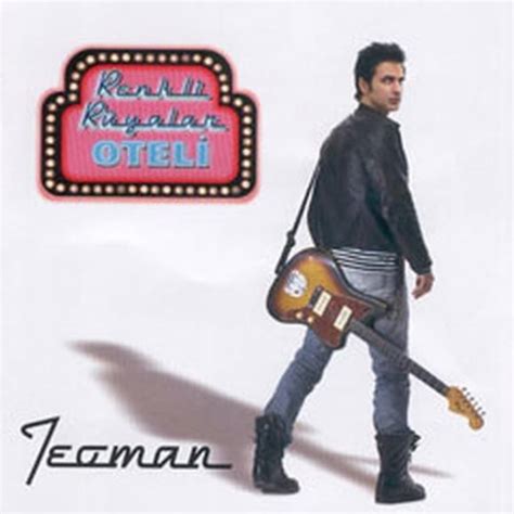 Teoman – Renkli Rüyalar Oteli All The Lyrics.