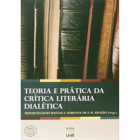 Teoria e prática da crítica literária dialética. - ... escritos selectos del dr. d. andres lamas.