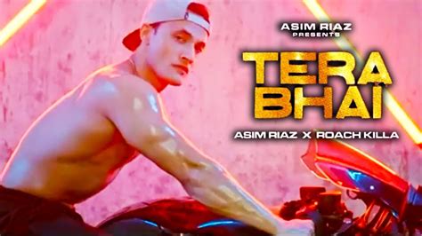 Tera Bhai (Lyrics) Asim Riaz X Roach Killa Rap Song 2024 Tera Bhai ...