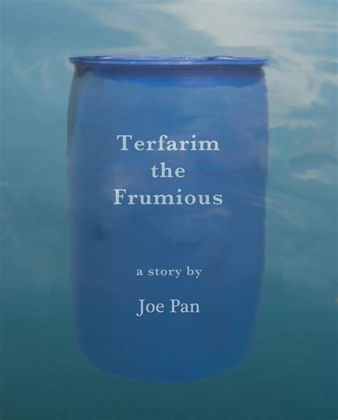 Terfarim the Frumious a short story
