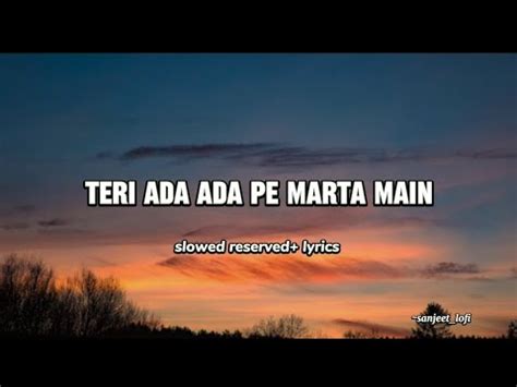 Teri Ada Ada Pe Marta Main Lyrics - TopBestLyrics