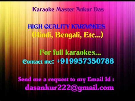 Teri shirt da button Karaoke By Ankur Das 09957350788 …