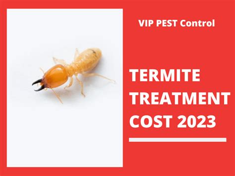 Termite treatment cost. Termite Treatment type. Average Cost*. Liquid barrier. $3–$15 per linear foot. Bait stations. $8–$12 per linear foot. Fumigation. $10–$20 per linear foot. Foam treatments. 