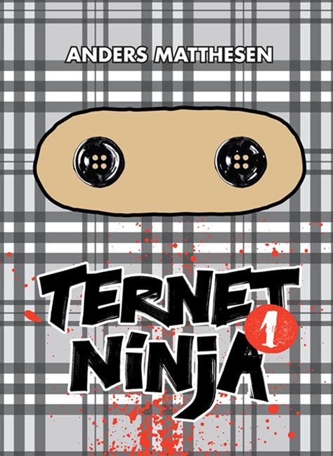 Ternet Ninja af Anders Matthesen 9788763850100 Bog & idé