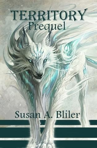 Download Territory Prequel Territory 1 By Susan A Bliler