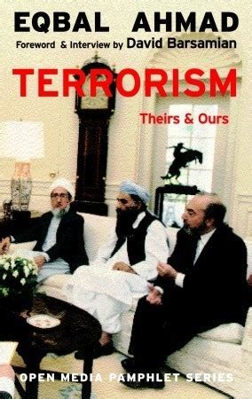 Read Terrorism Theirs  Ours By Eqbal Ahmad