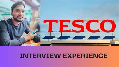 Tesco interview process.  We have made a list of interview questions yo...