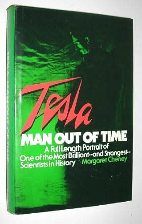 Tesla Man Out Of Time English Edition