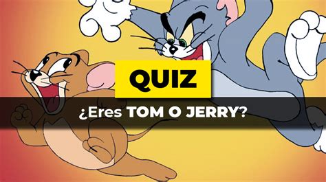 Test: ¿Eres Tom o Jerry? - Friki Maestro