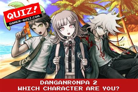 Test: Que personaje de danganronpa 2 eres - Acierta.me