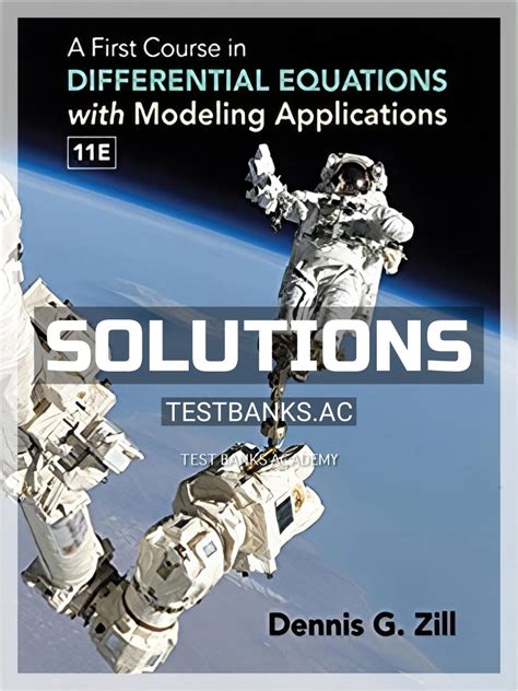 Test Bank For A First Course in Differential Equations With Modeling