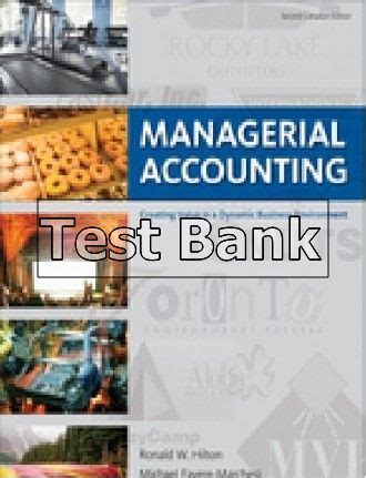 Test Bank Managerial Accounting Second Edition