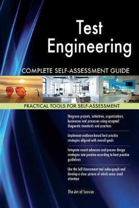 Test Engineering Complete Self Assessment Guide