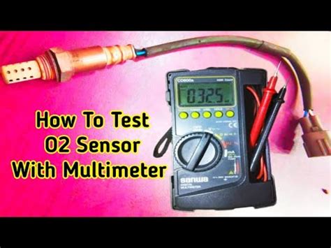 Test O2 Sensor With Multimeter Sensor Center Website