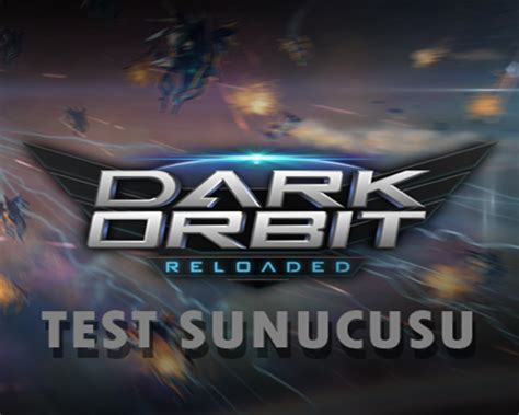 Test Sunucusu| Sayfa 8 DarkOrbit TR.