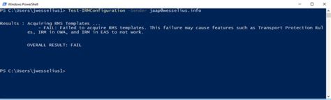 Test-IRMConfiguration -Sender Holly@...onmicrosoft.com failing …