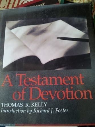 Read Online Testament Of Devotion By Thomas R Kelly