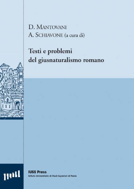 Testi e problemi del giusnaturalismo romano. - Authentic assessment a guide to implementation.