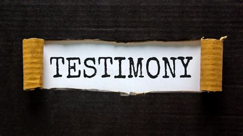Define Testimony. Testimony refers to the statement, declaration, or evidence given by a person under oath or affirmation. It is a form of evidence that is based on the personal knowledge or experience of the witness. Testimony can be given in various settings, such as in a court of law, during a deposition, or in an administrative hearing. .... 