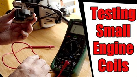Testing small engine magneto coil. .  ...