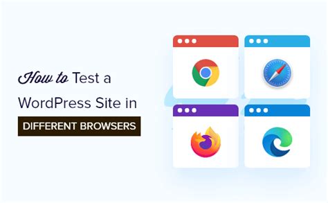 Testing your WordPress website in multiple browsers