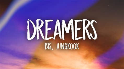 Testo e traduzione di Dreamers, Jungkook e le …