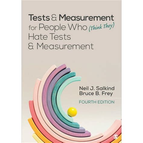 Read Tests  Measurement For People Who Think They Hate Tests  Measurement By Neil J Salkind