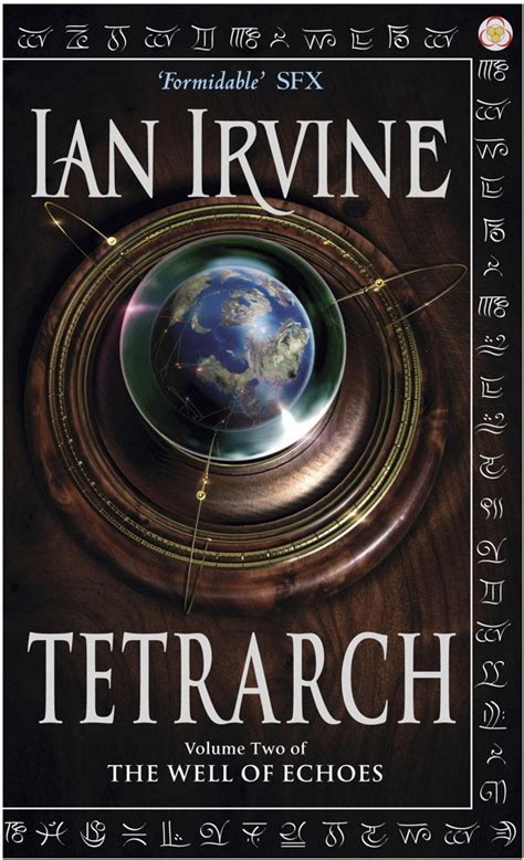 Read Online Tetrarch A Tale Of The Three Worlds The Well Of Echoes 2 By Ian Irvine