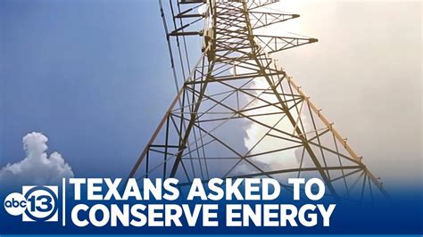 Texans asked to conserve energy with possible 'tight grid conditions'