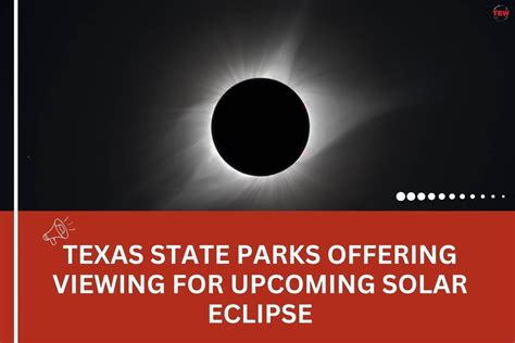 Texas State Parks offering viewing for upcoming solar eclipse