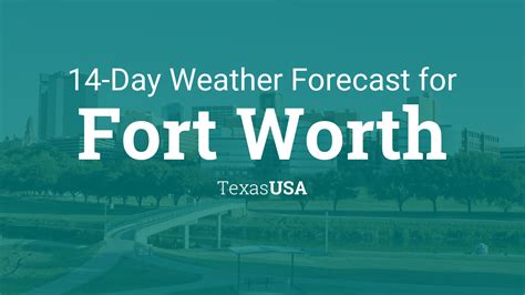 Texas TX, Fort Worth Weather 10 Day - 15 day forecast