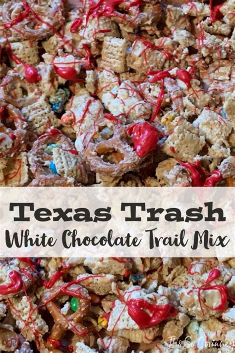 Texas Trash Trail Mix - It