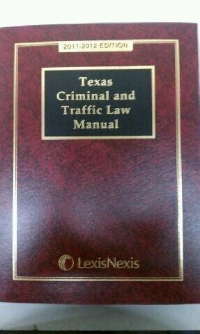 Texas criminal and traffic law manual 2011 2012 with statutory. - New holland ts100a ts110a ts115a ts125a ts135a tractors service workshop manual.