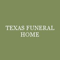 Texas funeral home obituaries. . View Recent Obituaries for TEXAS FUNERAL HOME, LLC.  Leav...
