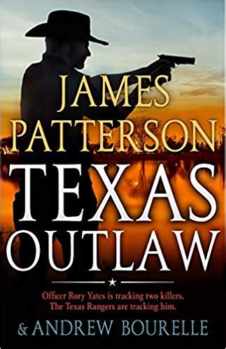 Read Texas Outlaw Rory Yates 2 By James Patterson