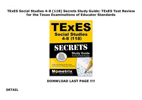 Texes social studies 4 8 118 secrets study guide texes test review for the texas examinations of educator standards. - Study guide to accompany maternity and pediatric nursing by susan scott ricci.