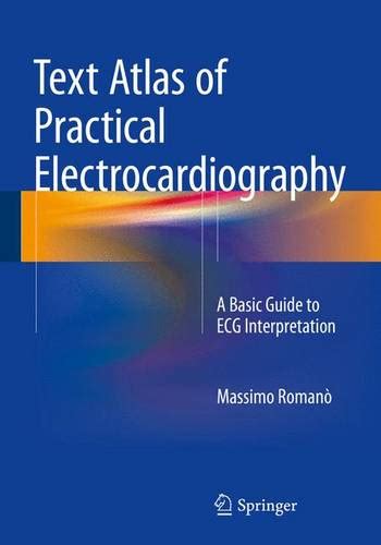 Text atlas of practical electrocardiography a basic guide to ecg interpretation. - Nav ships technical manual chapter 550.