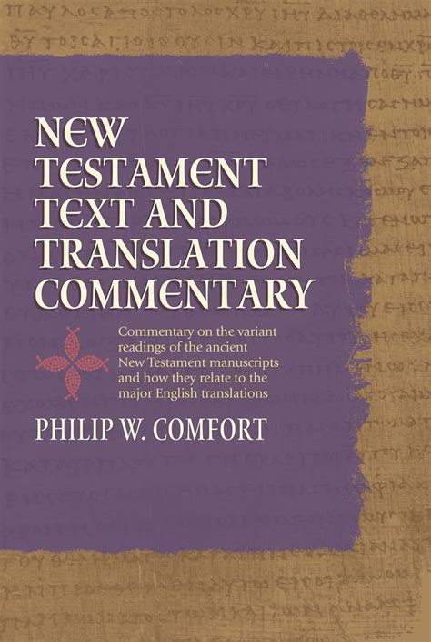 Read Online Text The By Philip Comfort