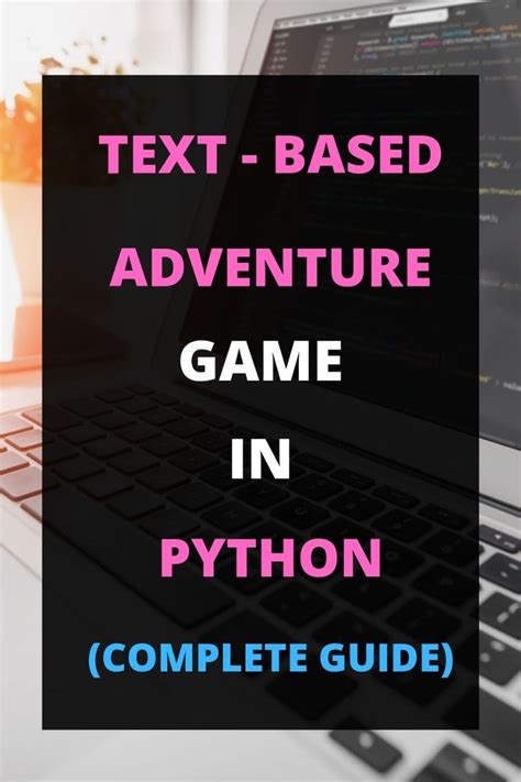 TextBased Adventure Game in Python Guide)