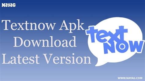 TextNow Apk Download Latest Version : Mod App Unlimited Credit Old
