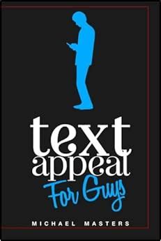 Textappeal for guys the ultimate texting guide english edition. - Rowe ami 200 jukebox manual r87.
