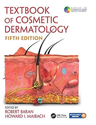 Textbook of cosmetic dermatology fifth edition series in cosmetic and laser therapy. - Manuscrits et livres du quatorzième au seizième siècle..