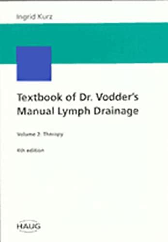 Textbook of dr vodder s manual lymph drainage volume 2 therapy. - Die stellung der gebundenen und ungebundenen versicherungsvermittler nach inkrafttreten des neuen vag am 1. januar 2006.